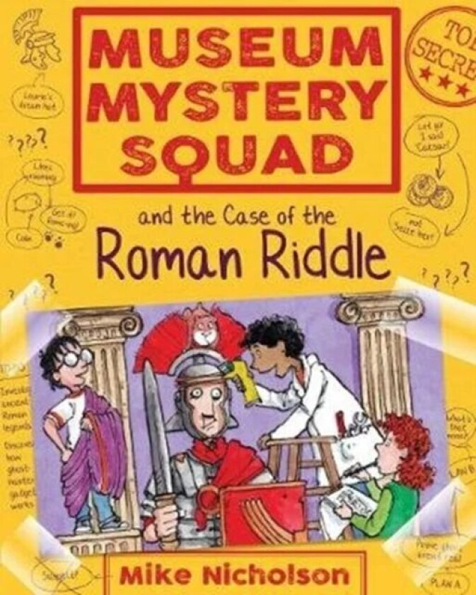 Museum Mystery Squad and the Case of the Roman Riddle av Mike Nicholson