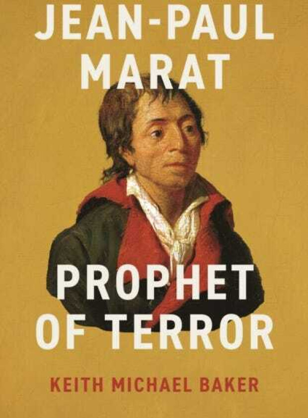 JeanPaul Marat Prophet of Terror