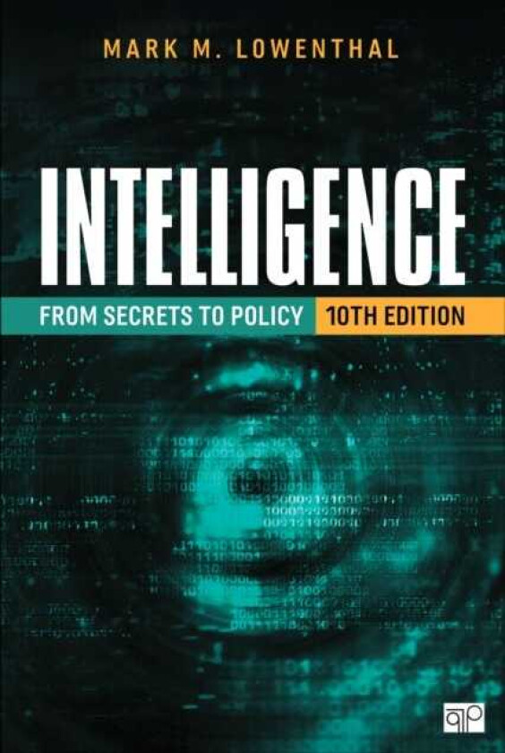 Intelligence From Secrets to Policy