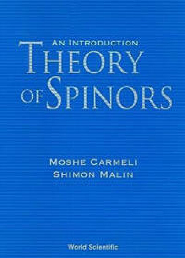 Theory Of Spinors: An Introduction
