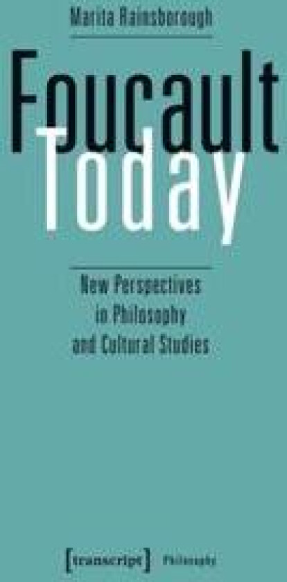 Foucault Today