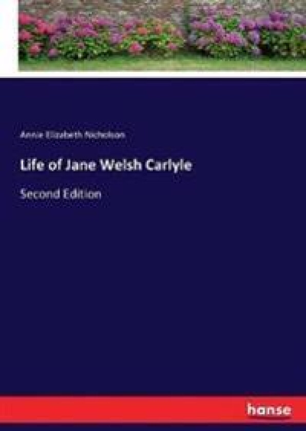 Life of Jane Welsh Carlyle