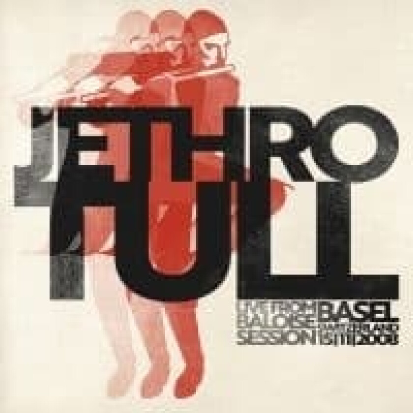 Jethro Tull - Live From Baloise Session (CD)