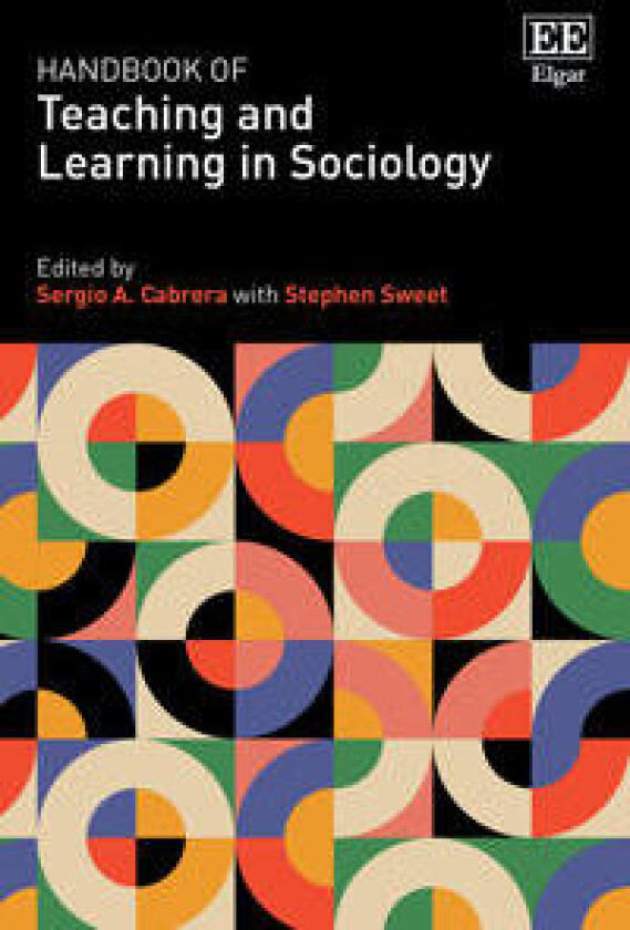 Handbook of Teaching and Learning in Sociology