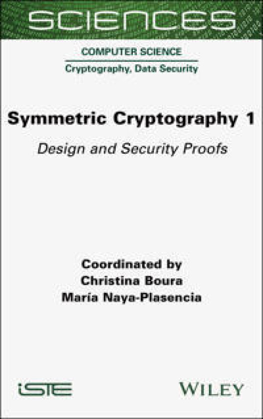 Symmetric Cryptography, Volume 1