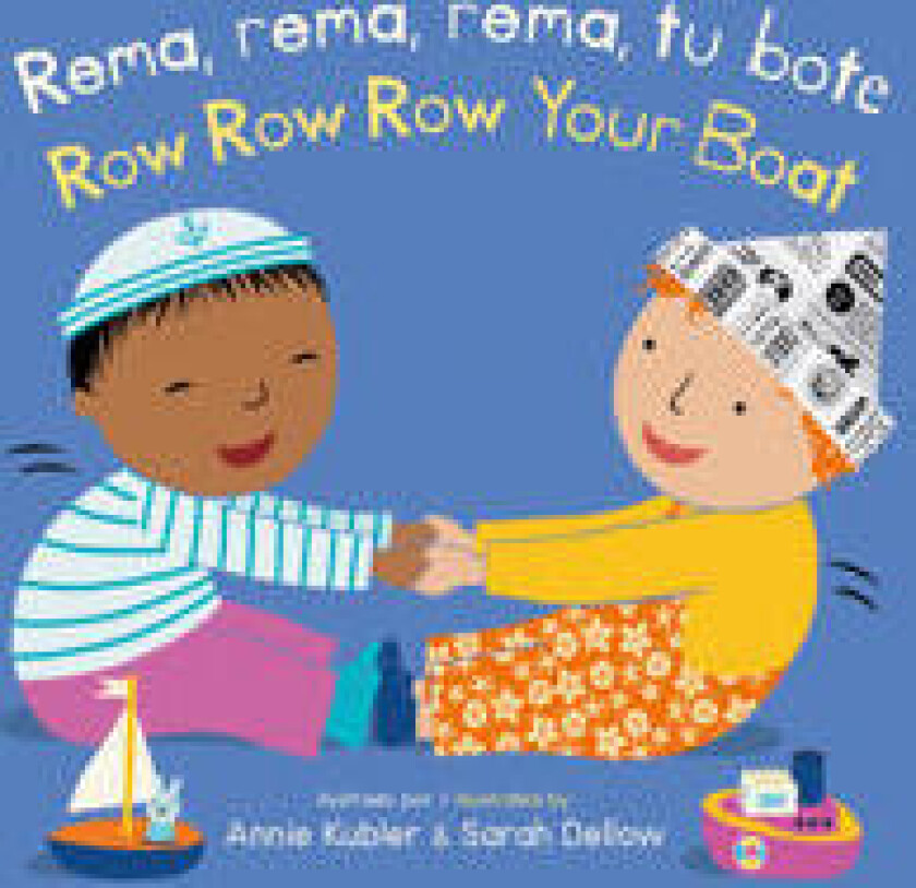 Rema, rema, rema, tu bote/Row Row Row Your Boat