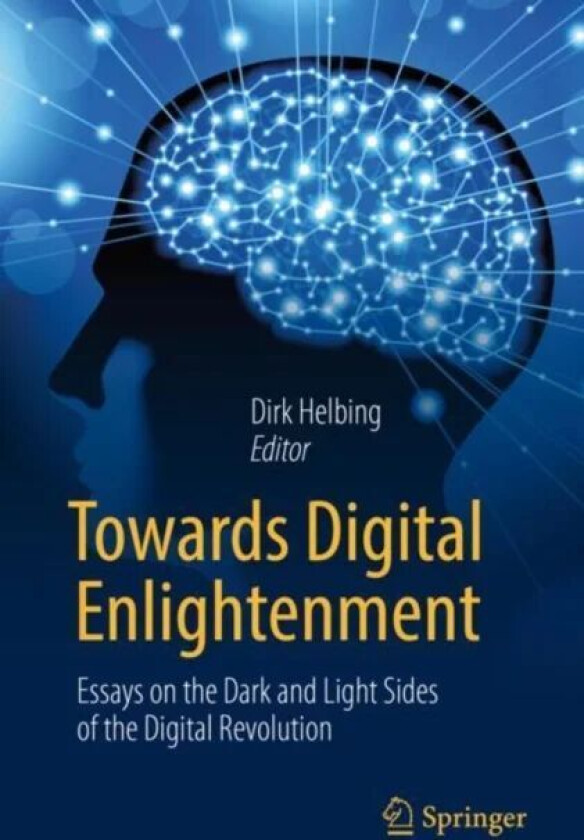 Towards Digital Enlightenment