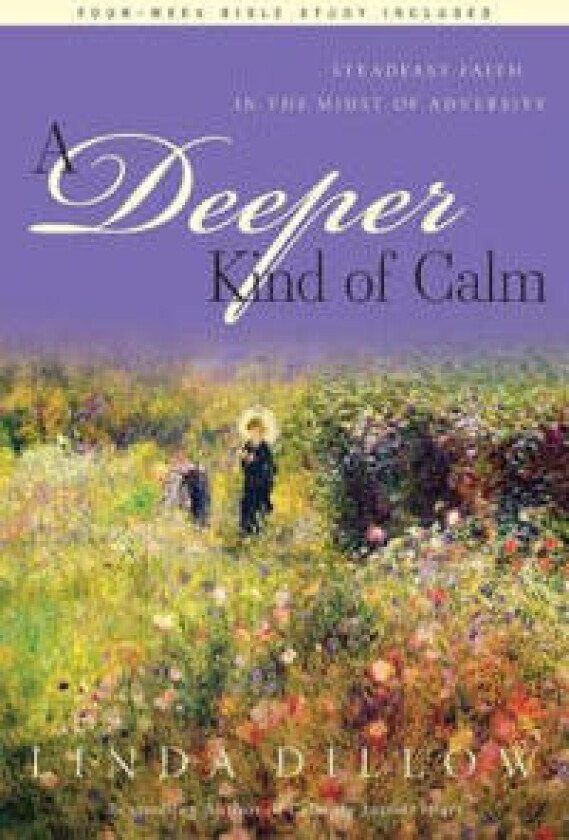 A Deeper Kind of Calm