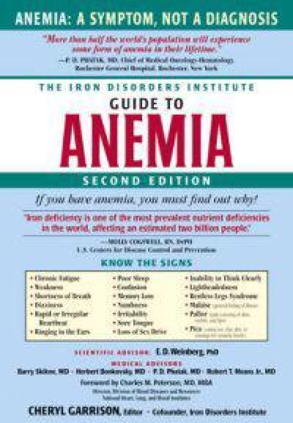 The Iron Disorders Institute Guide to Anemia