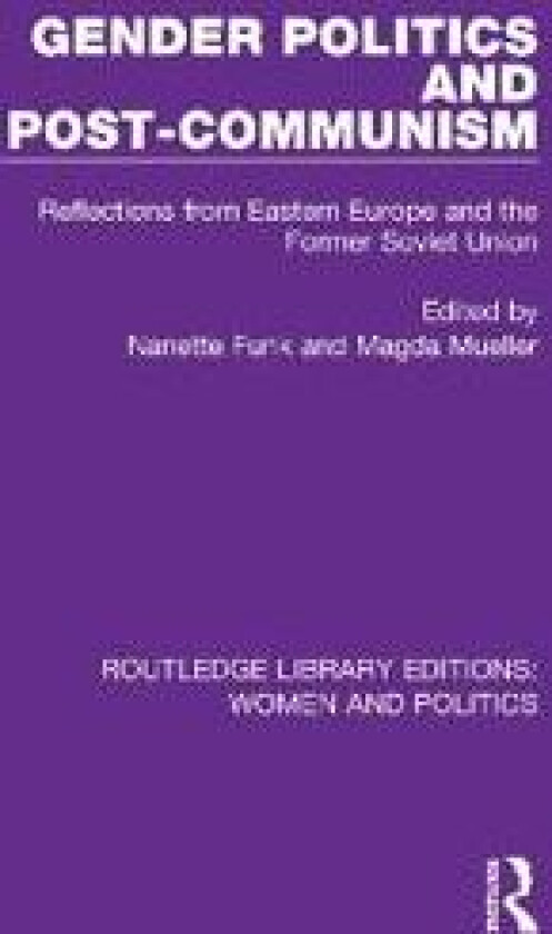 Gender Politics and Post-Communism