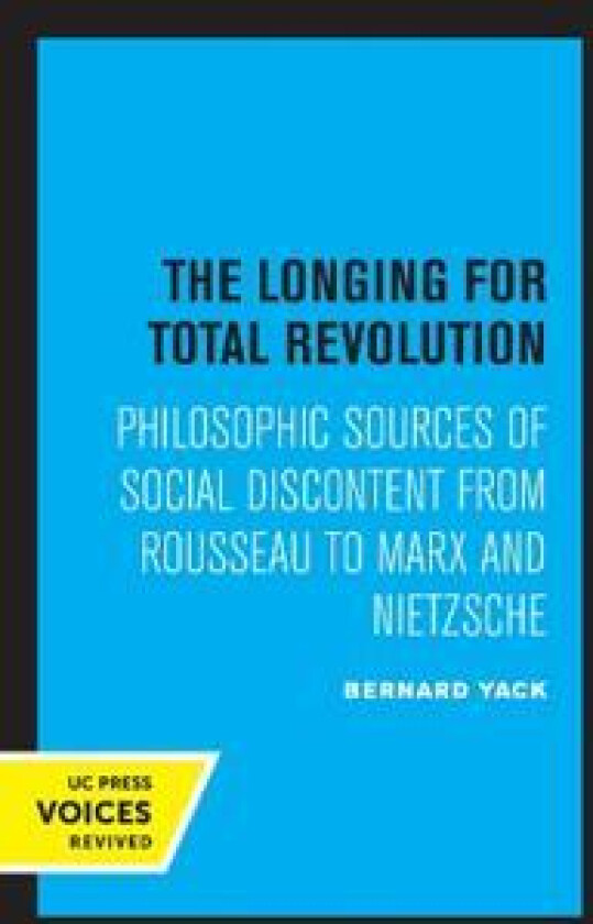 The Longing for Total Revolution