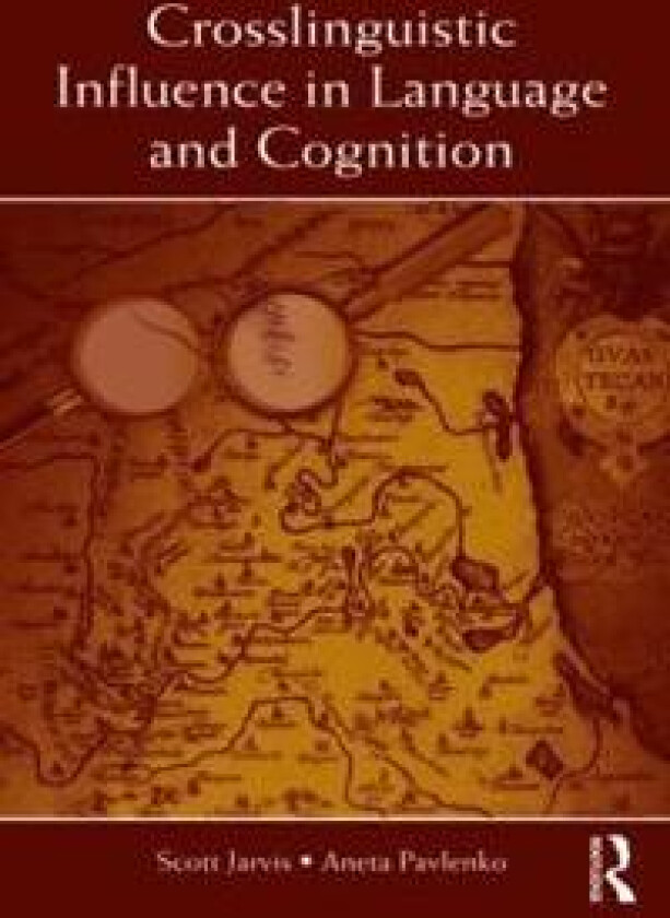Crosslinguistic Influence in Language and Cognition