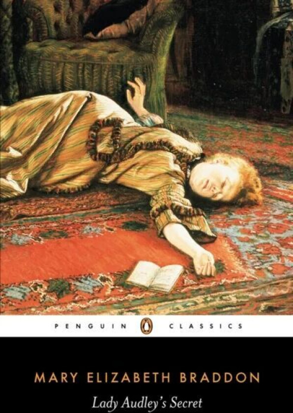 Lady Audley's Secret av Mary Elizabeth Braddon