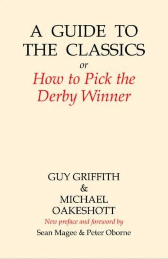 A Guide to the Classics av Guy Griffith, Michael Oakeshott