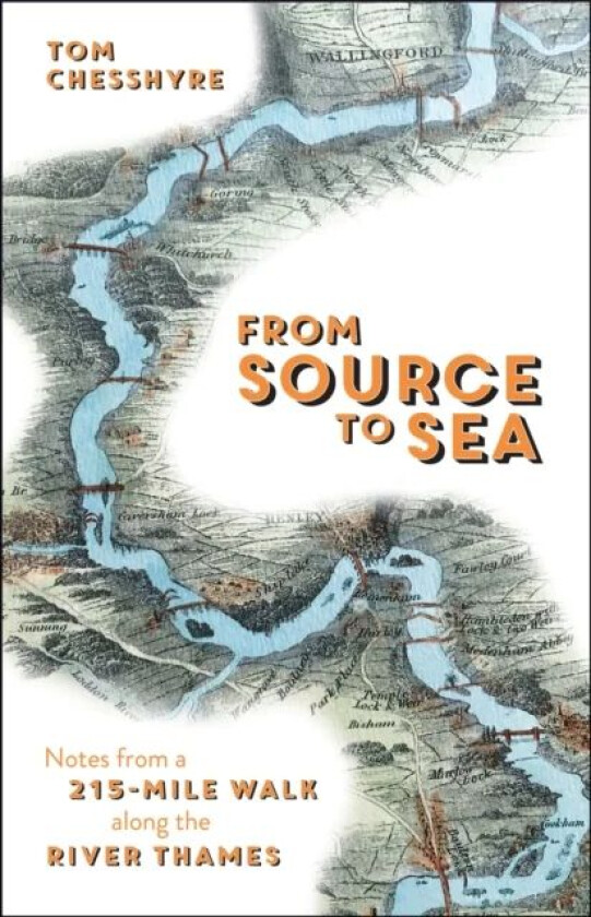 From Source to Sea av Tom Chesshyre
