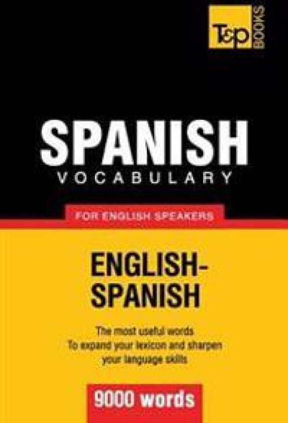Spanish vocabulary for English speakers - 9000 words