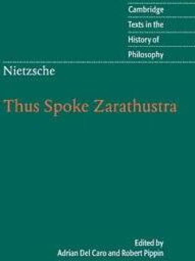 Nietzsche: Thus Spoke Zarathustra