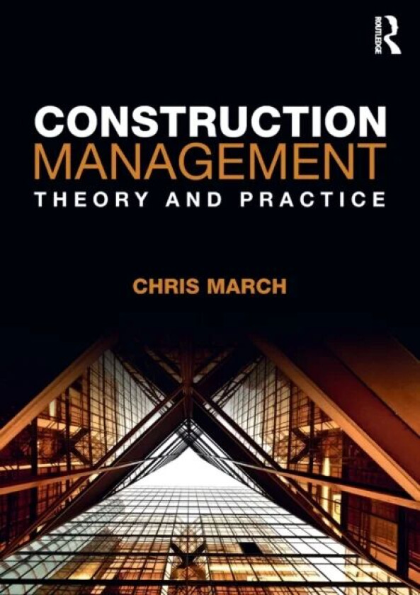 Construction Management av Chris (formerly Universities of Salford and Coventry UK) March
