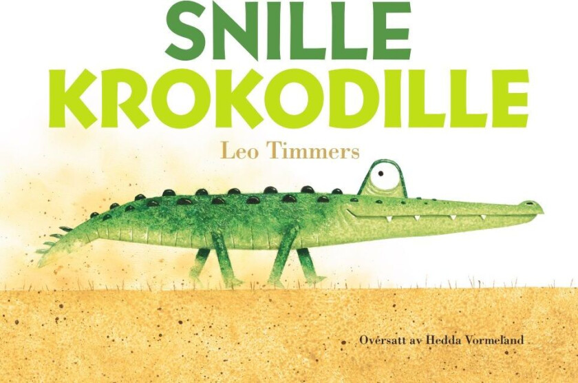 Snille krokodille av Leo Timmers