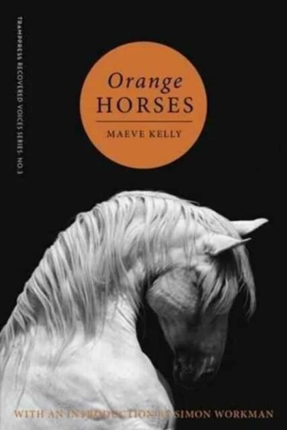 Orange Horses av Maeve Kelly