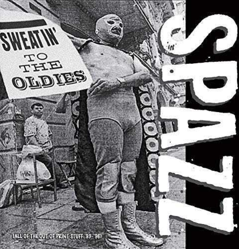 Spazz Sweatin' To The Oldies CD