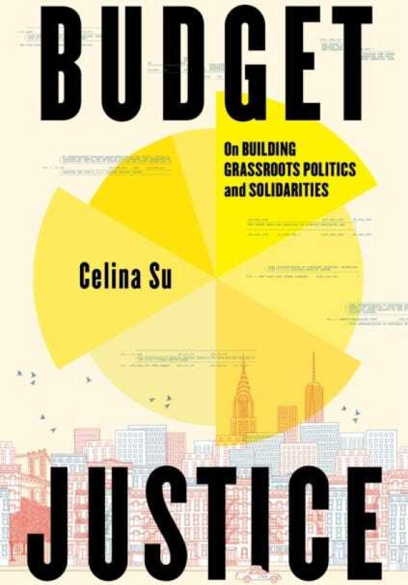 Budget Justice On Building Grassroots Politics and Solidarities