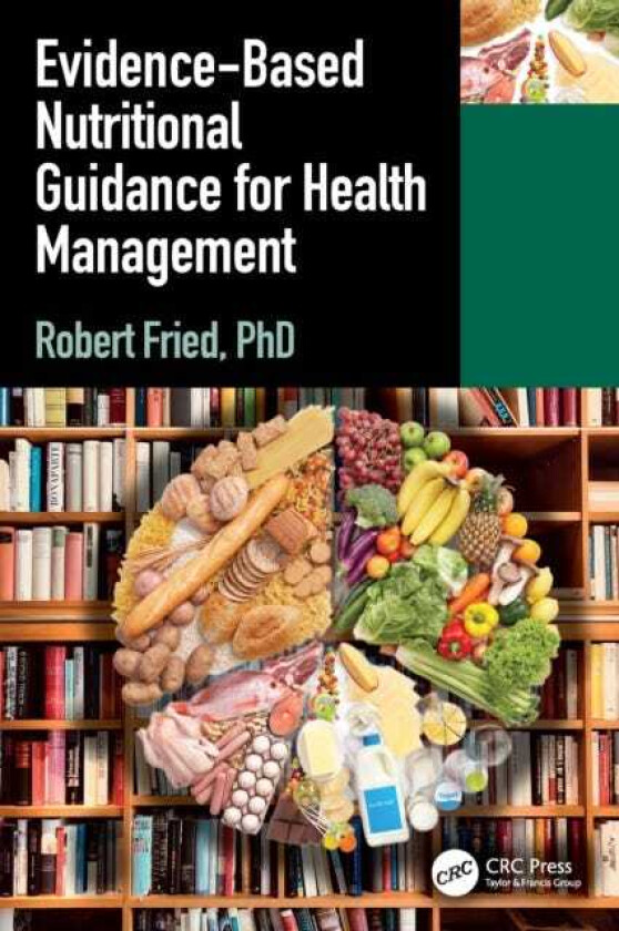 Evidencebased Nutritional Guidance for Health Management