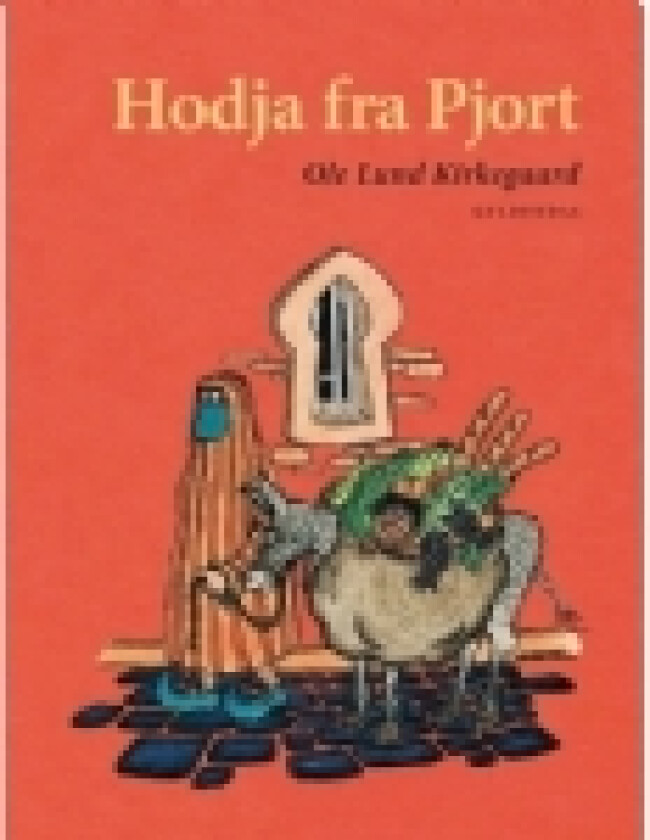 Hodja fra Pjort | Ole Lund Kirkegaard | Språk: Dansk