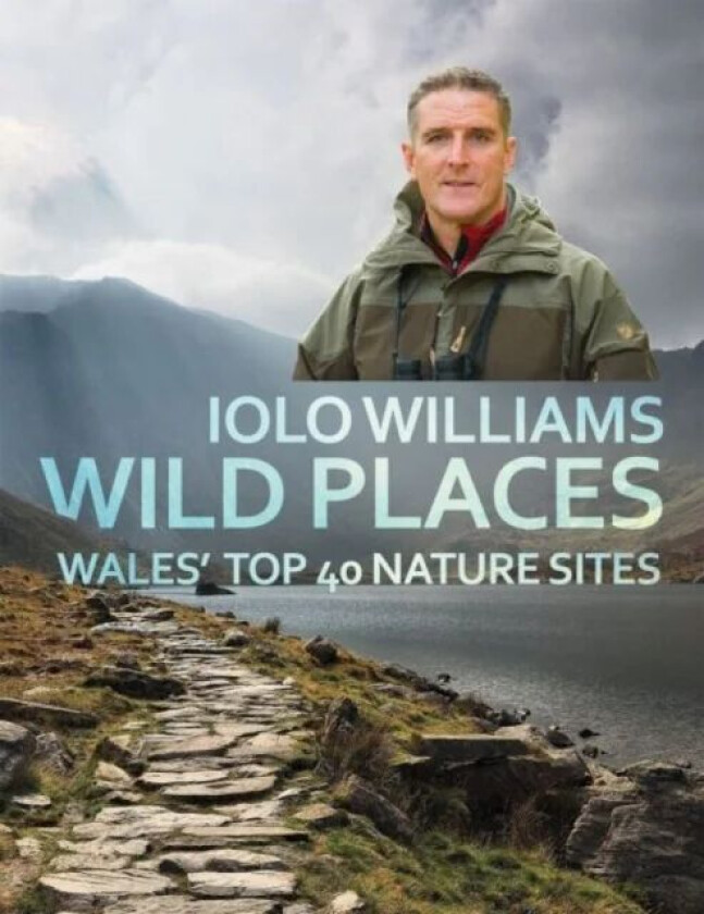 Wild Places av Iolo Williams