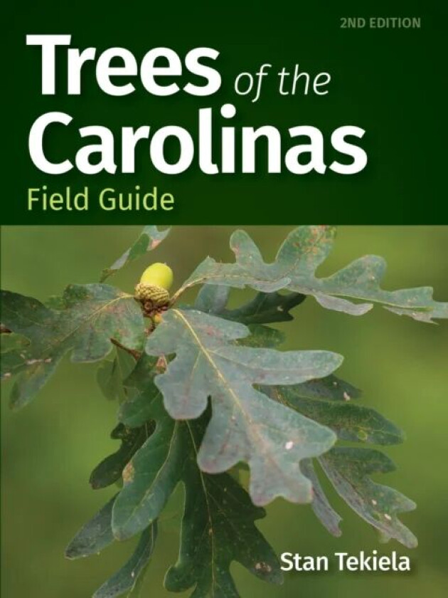 Trees of the Carolinas Field Guide av Stan Tekiela