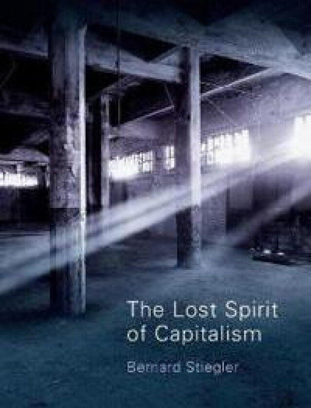 The Lost Spirit of Capitalism