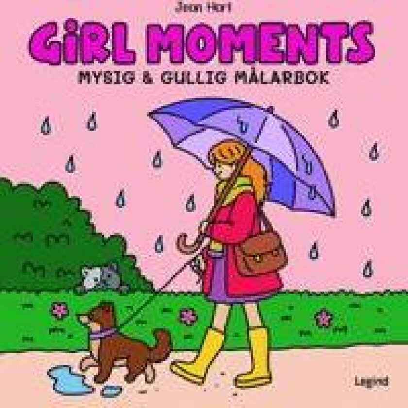 Girl Moments : Mysig och gullig Cozy Coloring målarbok från Jean Hart