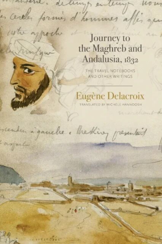 Journey to the Maghreb and Andalusia, 1832 av Eugene Delacroix