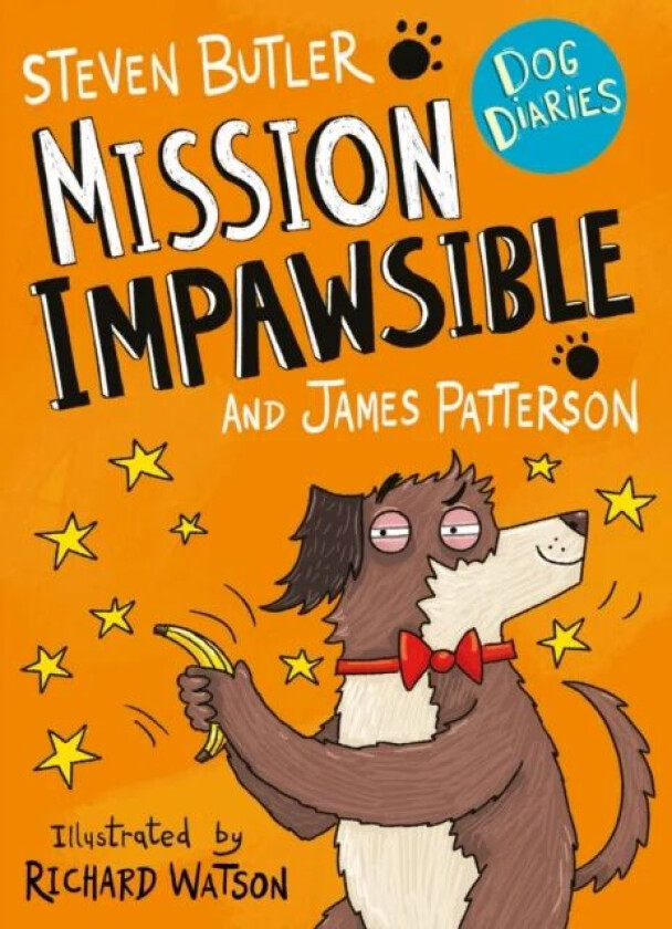 Dog Diaries: Mission Impawsible av Steven Butler, James Patterson