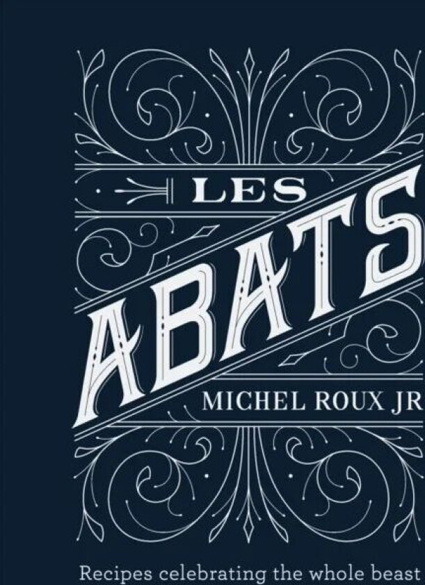 Les Abats av Michel Roux Jr.