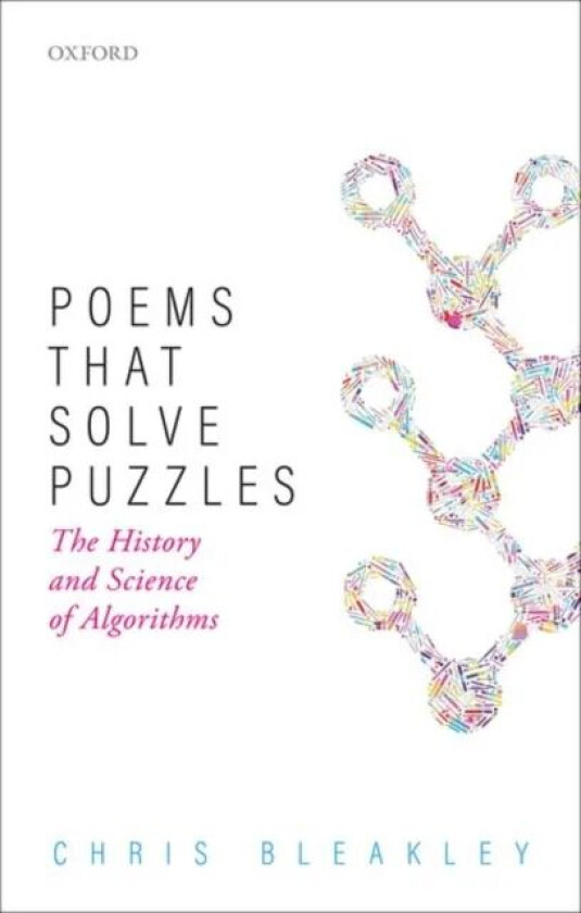 Poems That Solve Puzzles av Chris (Head of School of Computer Science Head of School of Computer Science University College Dublin) Bleakley