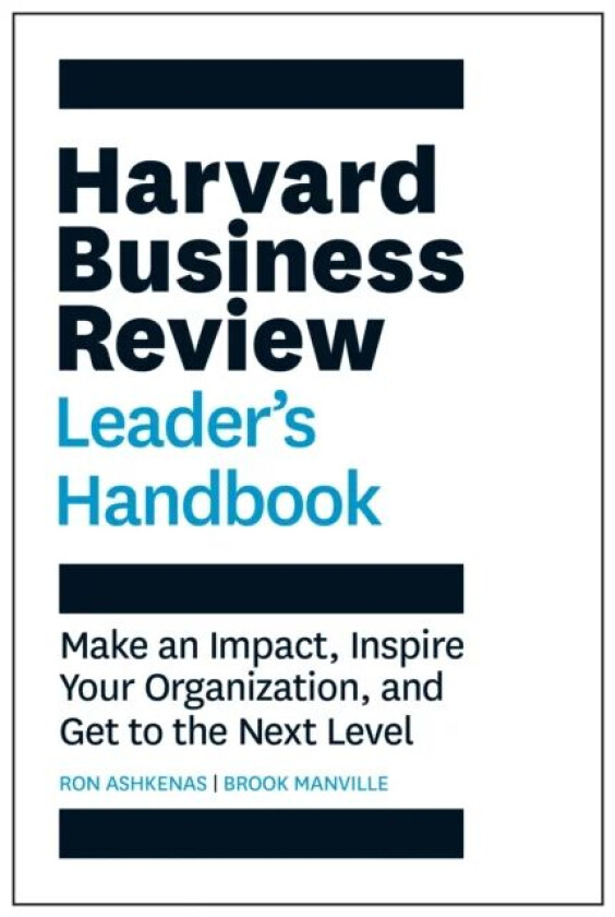 Harvard Business Review Leader's Handbook av Ron Ashkenas, Brook Manville