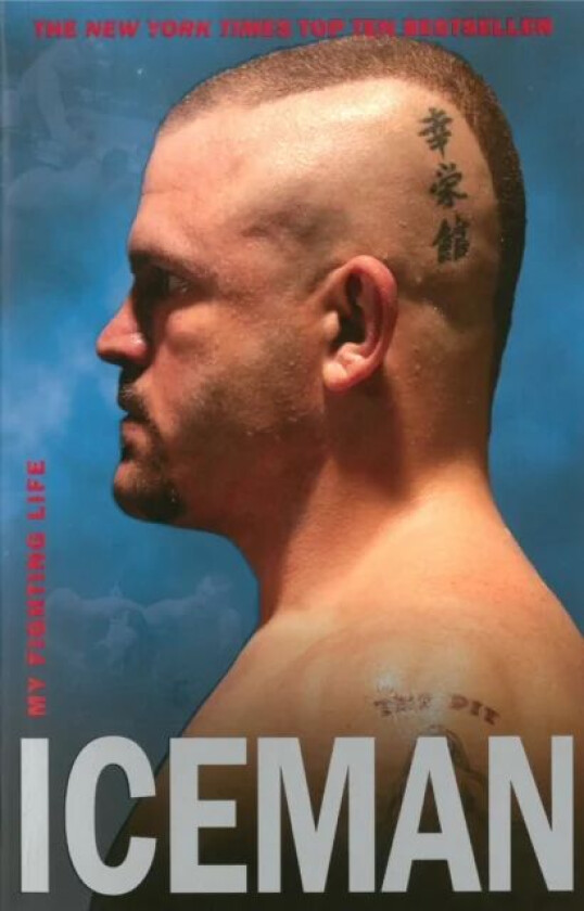 Iceman av Chuck Liddell