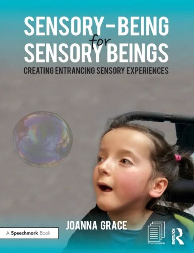 Sensory-Being for Sensory Beings av Joanna Grace