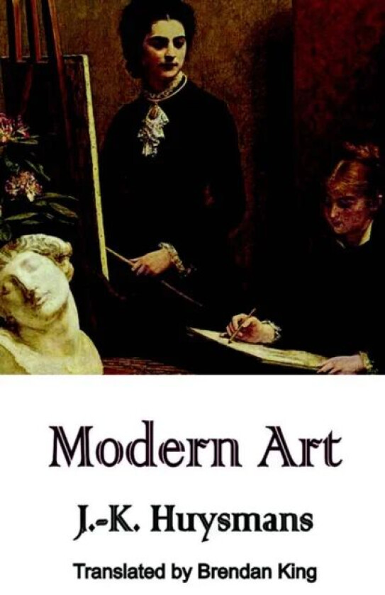 Modern Art av J.-K. Huysmans