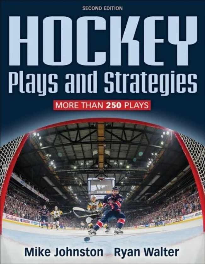 Hockey Plays and Strategies av Mike Johnston, Ryan Walter