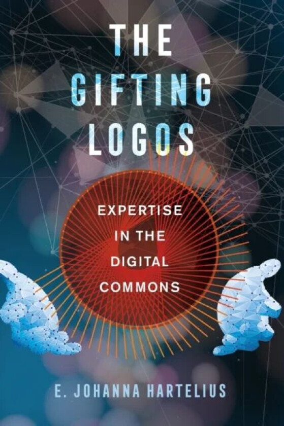 The Gifting Logos av E. Johanna Hartelius