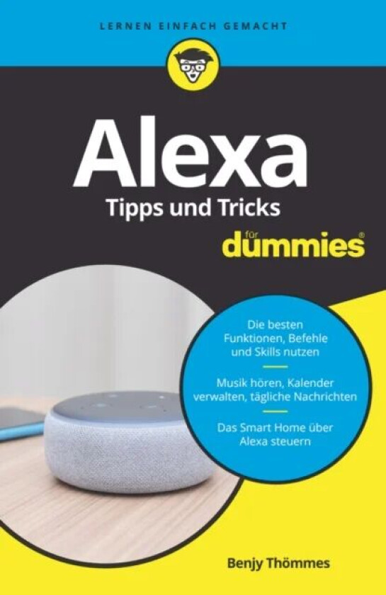 Alexa Tipps und Tricks fur Dummies av Benjy Thommes