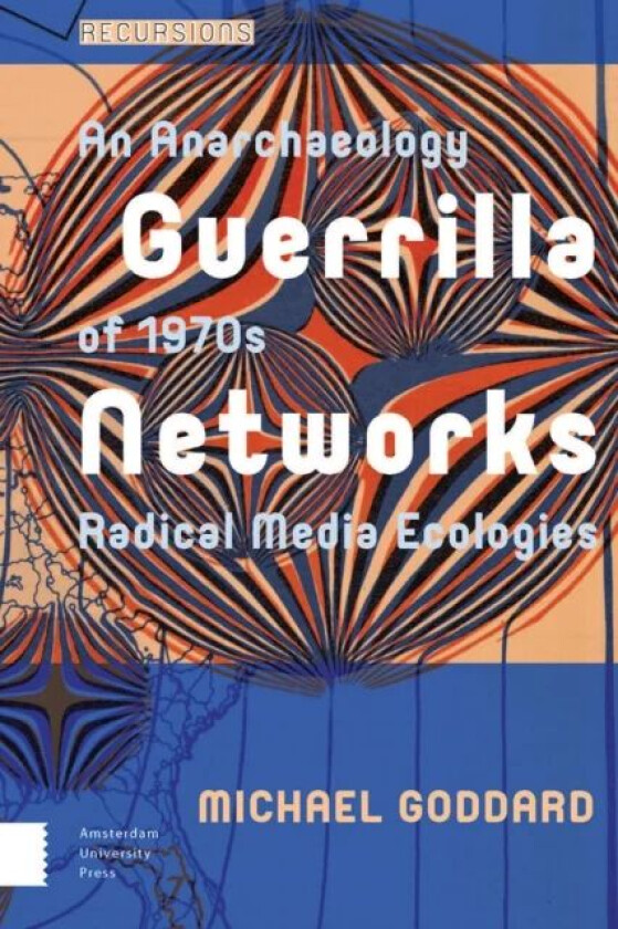 Guerrilla Networks av Michael Goddard
