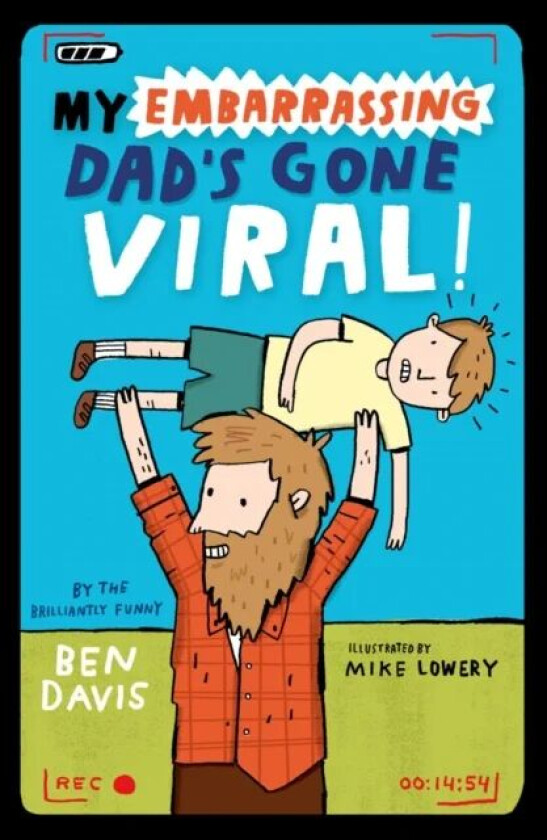 My Embarrassing Dad's Gone Viral! av Ben Davis