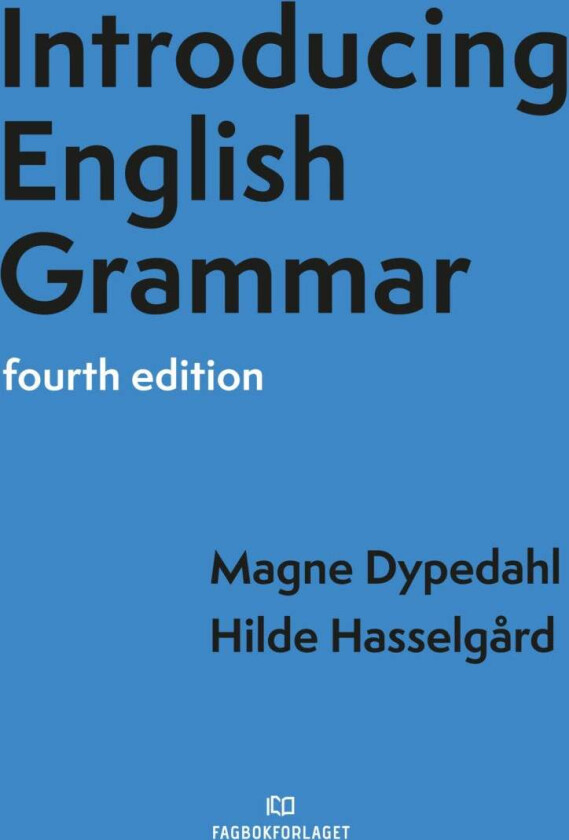 Introducing English grammar av Magne Dypedahl, Hilde Hasselgård