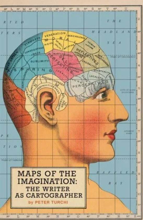 Maps of the Imagination av Peter Turchi