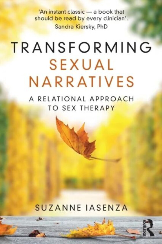 Transforming Sexual Narratives av Suzanne Iasenza