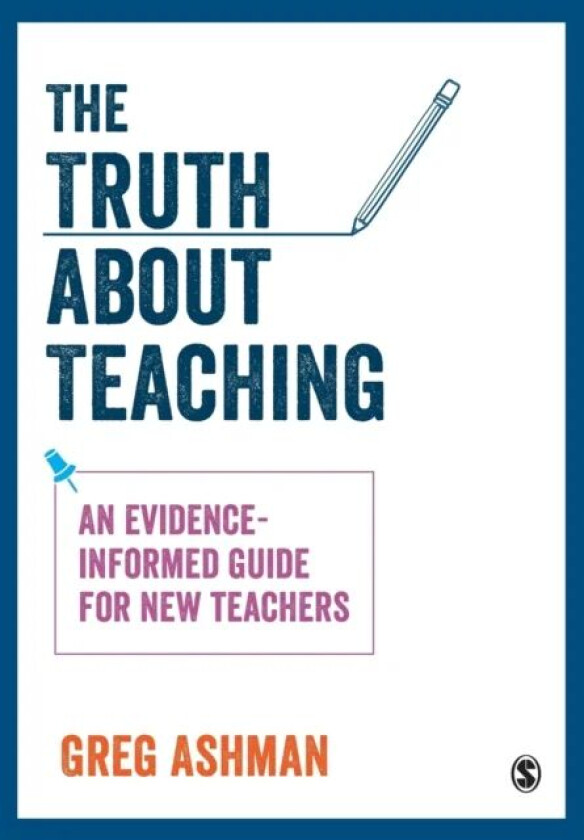 The Truth about Teaching av Greg Ashman