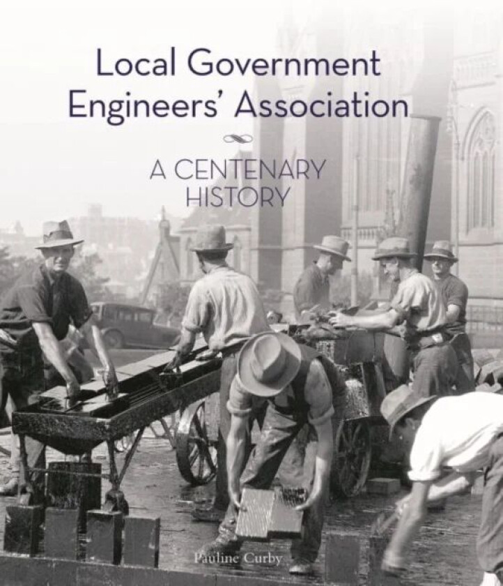Local Government Engineers' Association av Pauline Curby